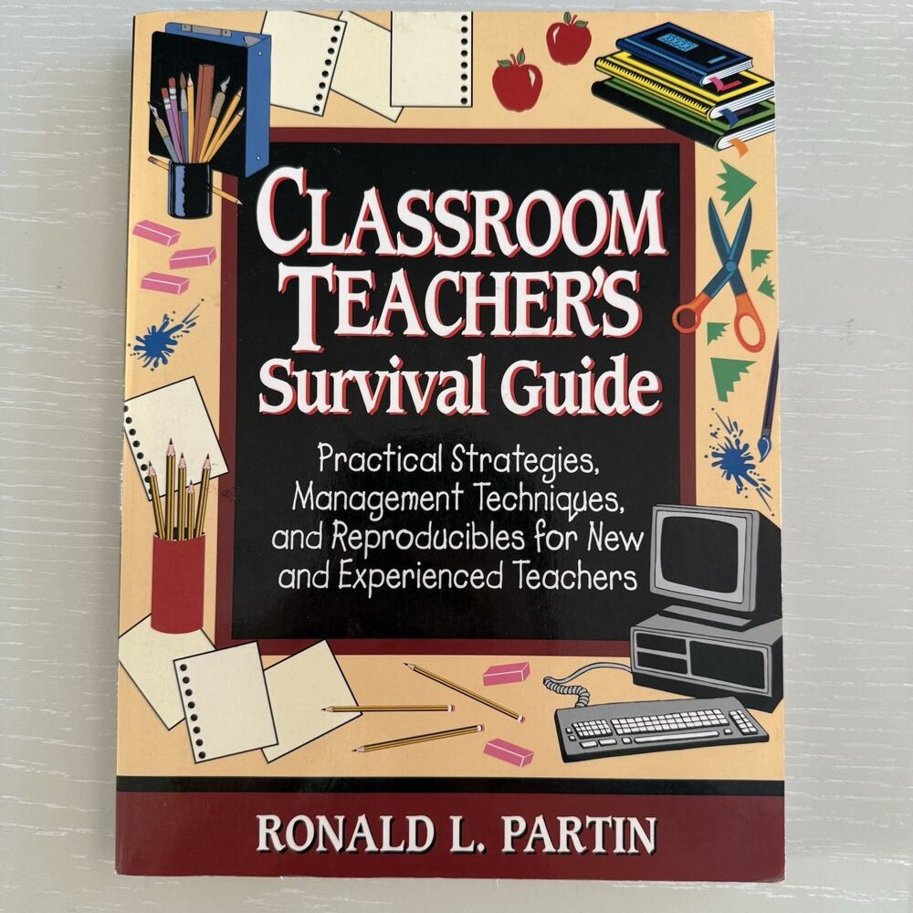 Classroom Teacher's Survival Guide Practical Ronald L Partin Strategies Book